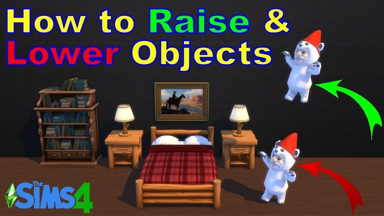 Sims 4 Raising and Lowering Items