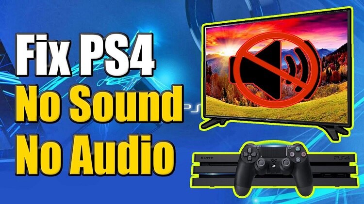 How to Resolve PS4 No Sound Problem