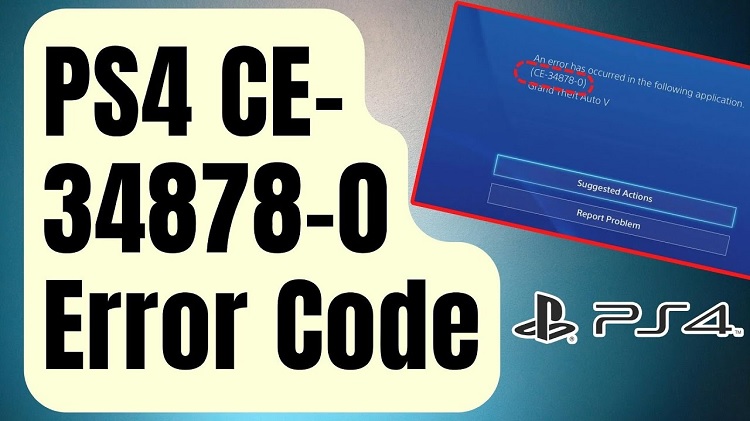 What is PS4 Error CE-34878-0 in?