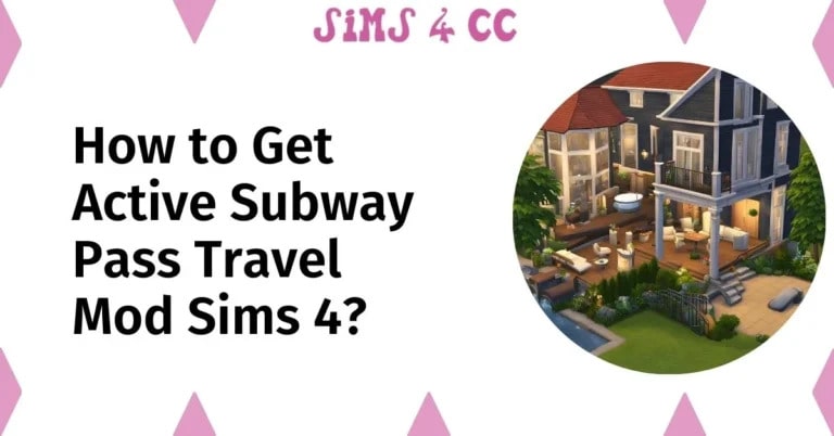How to Get an Active Subway Pass for Travel in The Sims 4